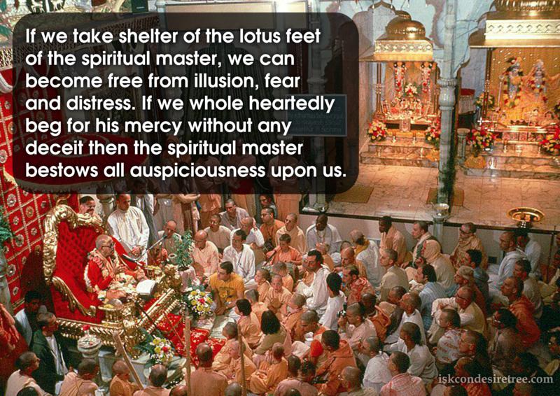 Bhaktisiddhanta Sarasvati Thakura on Effects of Taking Shelter of The Spiritual Master’s Lotus Feet