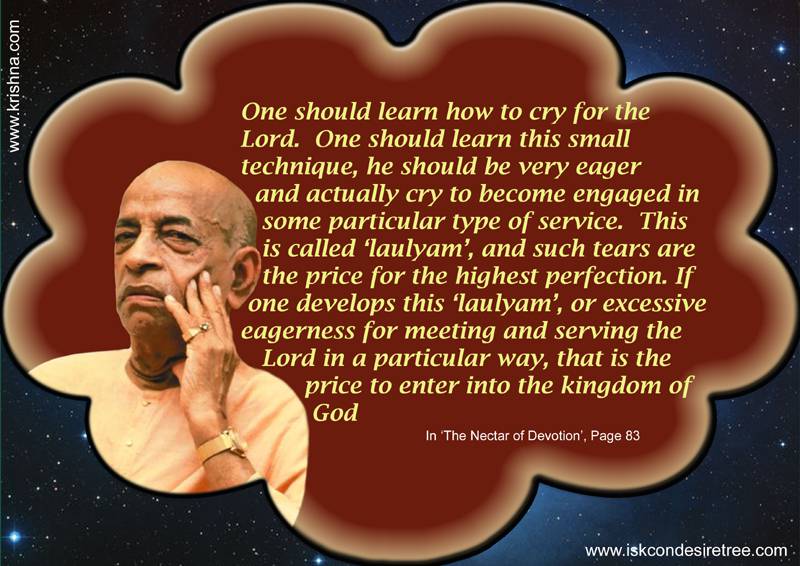 Quotes by Srila Prabhupada on Price to Enter The Kingdom of God