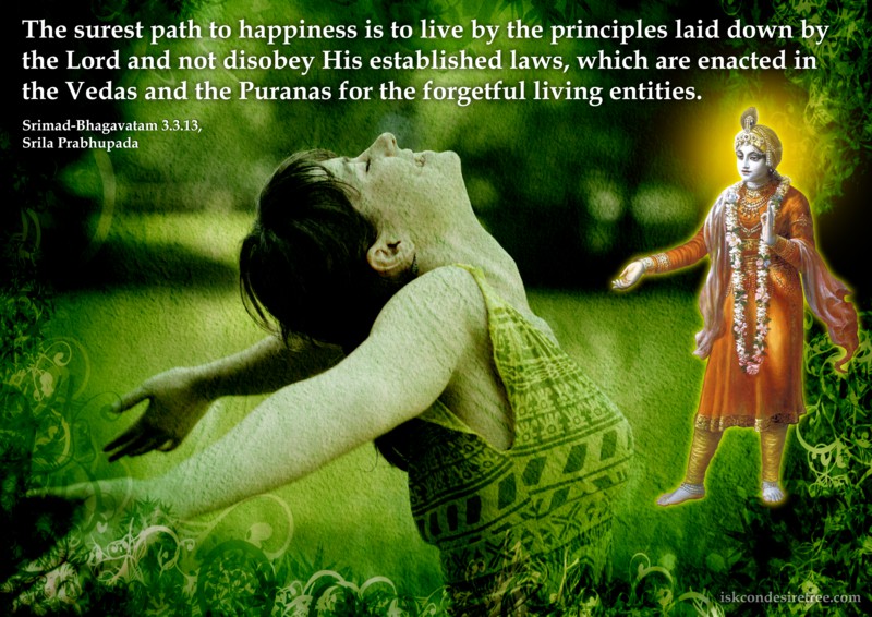 Srila Prabhupada on Surest Path to Happiness