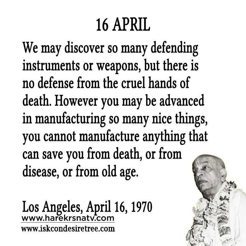 Prabhupada Quotes For The Month of 16 April