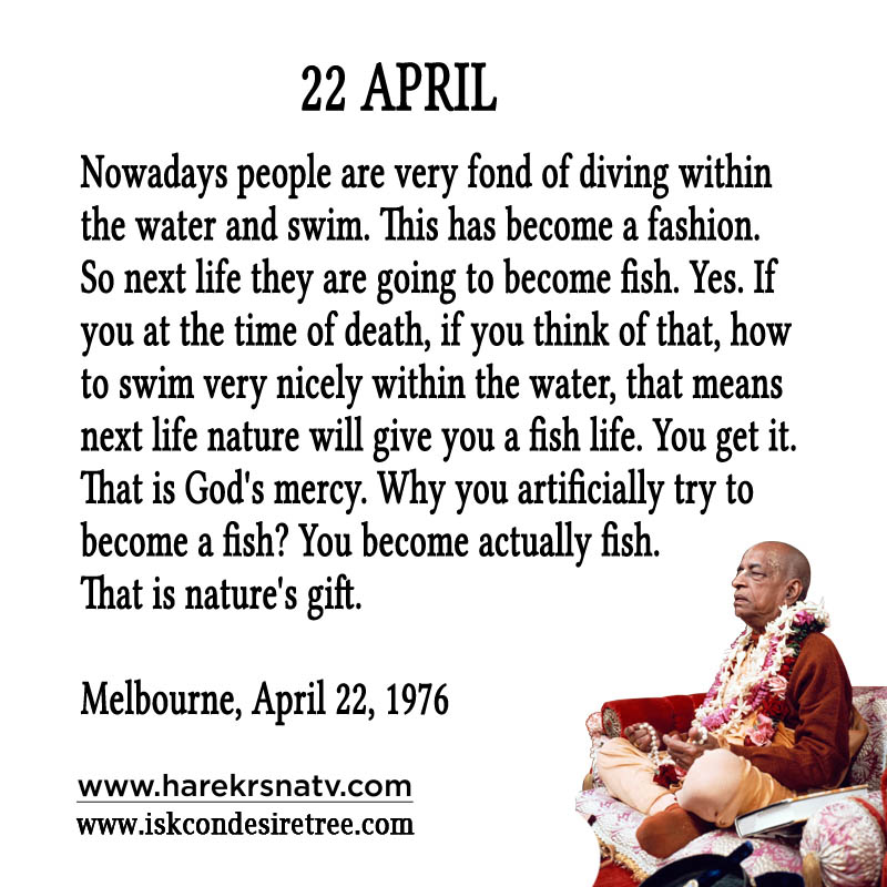 Prabhupada Quotes For The Month of 22 April