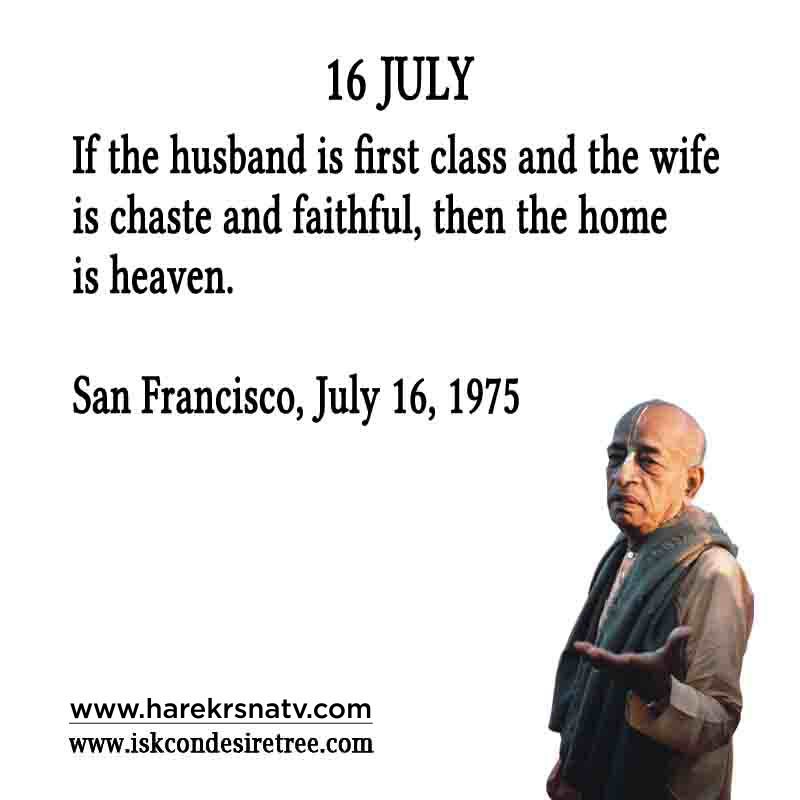 Prabhupada Quotes For The Month of 16 July