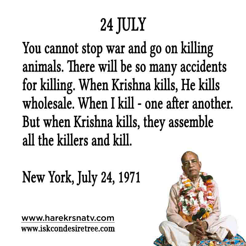 Prabhupada Quotes For The Month of 24 July