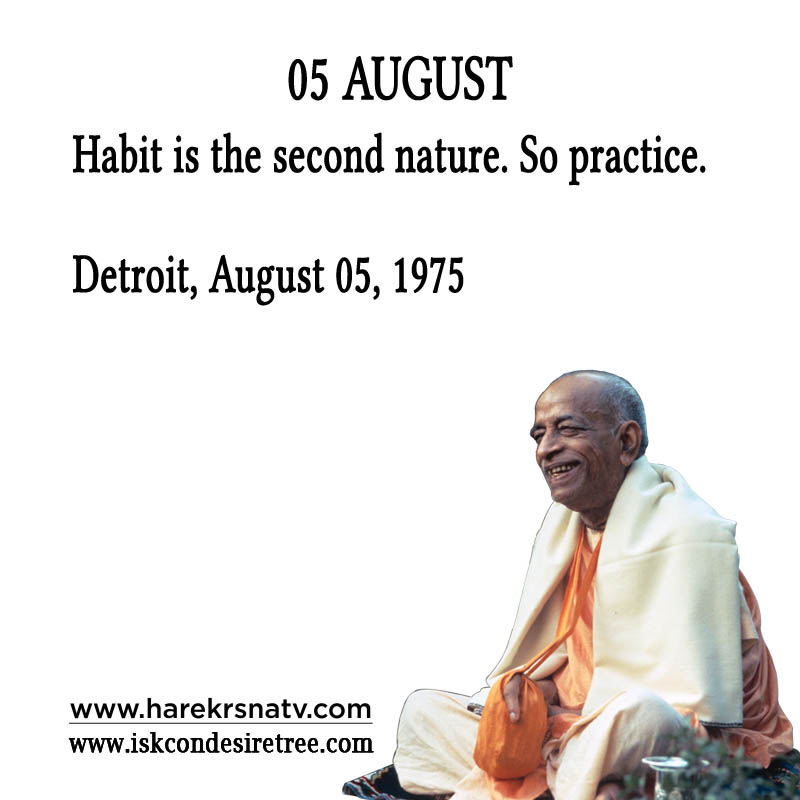 Prabhupada Quotes For The Month of 05 Augst